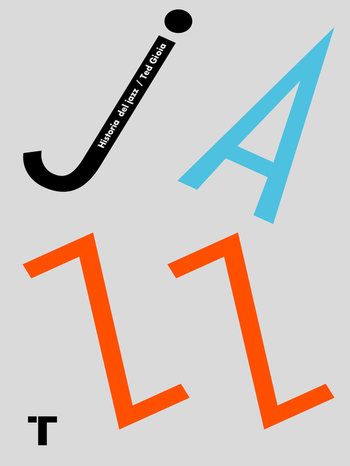 Title details for Historia del jazz by Ted Gioia - Wait list